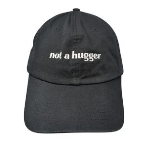 Not A Hugger Slideback Hat Black One Size Adjustable Embroidered Hit
